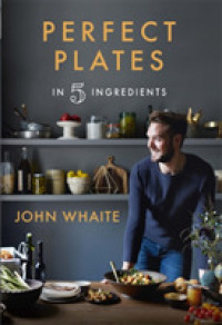 Perfect Plates in 5 Ingredients -- Hardback