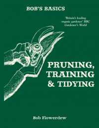 Bob's Basics: Pruning and Tidying -- Paperback / softback