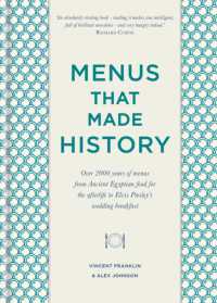 Menus that Made History : Over 2000 years of menus from Ancient Egyptian food for the afterlife to Elvis Presley's wedding breakfast