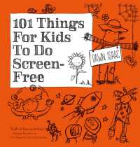 101 Things for Kids to do Screen-Free (101 things)