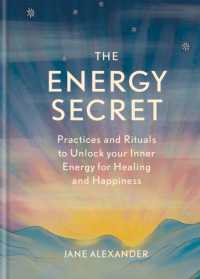 Energy Secret : Practices and rituals to unlock your inner energy for healing and happiness -- Hardback