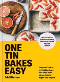 One Tin Bakes Easy : Foolproof cakes, traybakes, bars and bites from gluten-free to vegan and beyond (Edd Kimber Baking Titles)