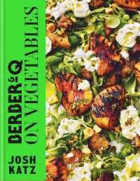 Berber&Q: on Vegetables : Recipes for barbecuing, grilling, roasting, smoking, pickling and slow-cooking