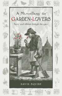A Miscellany for Garden-Lovers : Facts and folklore through the ages (Wise Words)