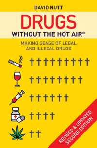 Drugs without the hot air : Making sense of legal and illegal drugs (without the hot air) （2ND）