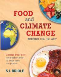 Food and Climate Change without the hot air : Change your diet: the easiest way to help save the planet (without the hot air)
