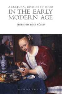 A Cultural History of Food in the Early Modern Age (The Cultural Histories Series)