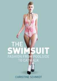 水着のファッション<br>The Swimsuit : Fashion from Poolside to Catwalk