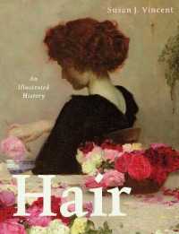 Hair : An Illustrated History (Elements of Dress)