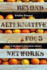 Beyond Alternative Food Networks : Italy's Solidarity Purchase Groups