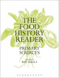 食の歴史読本<br>The Food History Reader : Primary Sources