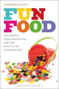 ファン・フードと児童<br>Fun Food : Children's Food Marketing and the Politics of Consumption