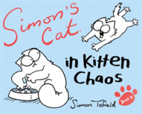 Simon's Cat 3 : In Kitten Chaos -- Hardback