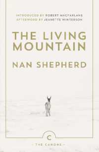 The Living Mountain : A Celebration of the Cairngorm Mountains of Scotland (Canons)