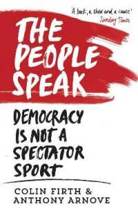 The People Speak : Democracy is Not a Spectator Sport