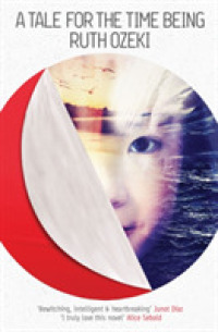 Tale for the Time Being -- Paperback / softback / Ozeki, Ruth