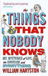 The Things that Nobody Knows : 501 Mysteries of Life, the Universe and Everything