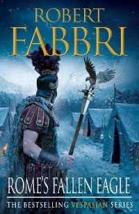 Rome's Fallen Eagle : The heart-pounding bestselling Roman epic, perfect for fans of GLADIATOR (Vespasian)