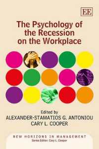 不況の職場への影響：心理学的考察<br>The Psychology of the Recession on the Workplace (New Horizons in Management series)