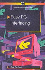 Easy PC Interfacing (Babani computer books)