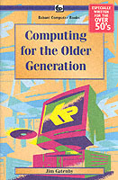Computing for the Older Generation (Bp S.)