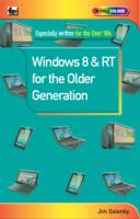 Windows 8 & RT for the Older Generation
