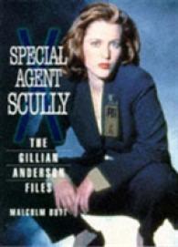 Special Agent Scully : The Gillian Anderson Files