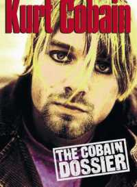 The Cobain Dossier : The Cobain Dossier