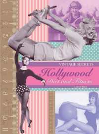 Hollywood Diet and Fitness: Vintage Secrets