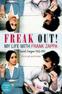 Freak Out! My Life with Frank Zappa : Laurel Canyon 19681971