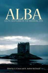 Alba : Celtic Scotland in the Medieval Era -- Paperback