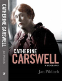 Catherine Carswell : A Biography （ILL）