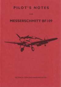 Messerschmitt 109 Pilot's Notes : Air Ministry Pilot's Notes