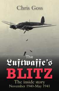 The Luftwaffe's Blitz : The inside Story November 1940-May 1941