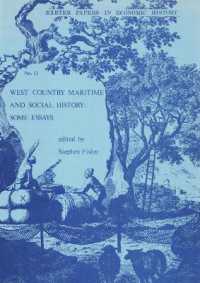 West Country Maritime and Social History: Some Essays (Exeter Papers in Economic History)