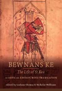 Bewnans Ke / the Life of St Kea : A critical edition with translation (Exeter Medieval)