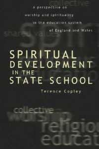 Spiritual Development in the State School : A Perspective on Worship and Spirituality in the Education System of England and Wales