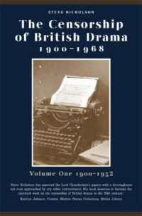 The Censorship of British Drama 1900-1968 Volume 1 : 1900-1932 (Exeter Performance Studies)