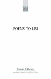 Poems to Lisi : Original Spanish text with parallel-text English verse translation (Exeter Hispanic Texts)