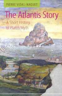 The Atlantis Story : A Short History of Plato's Myth