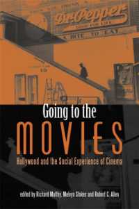 Going to the Movies : Hollywood and the Social Experience of Cinema (Exeter Studies in Film History)