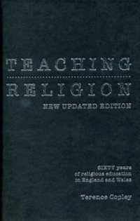 Teaching Religion (New Updated Edition) : Sixty Years of Religious education in England and Wales