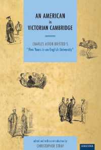 An American in Victorian Cambridge : Charles Astor Bristed's 'Five Years in an English University'