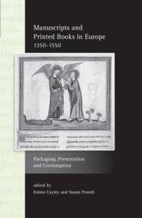 Manuscripts and Printed Books in Europe 1350-1550 : Packaging, Presentation and Consumption (Exeter Studies in Medieval Europe)