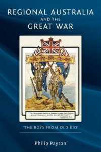 Regional Australia and the Great War : The Boys from Old Kio