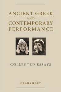 Ancient Greek and Contemporary Performance : Collected Essays (Exeter Performance Studies)