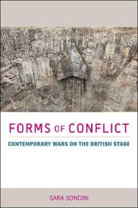 Forms of Conflict : Contemporary Wars on the British Stage (Exeter Performance Studies)