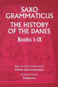 Saxo Grammaticus: the History of the Danes, Books I-IX : I. English Text; II. Commentary