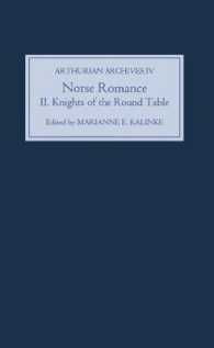 Norse Romance : The Knights of the Round Table (Arthurian Archives, 1-3) 〈002〉