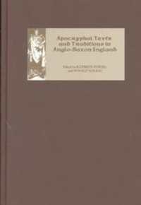 Apocryphal Texts and Traditions in Anglo-Saxon England (Pubns Manchester Centre for Anglo-saxon Studies)